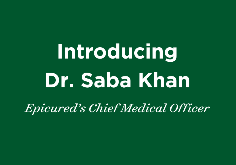 Epicured's Chief Medical Officer